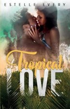 Tropical Love