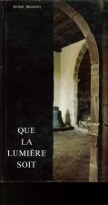 Que la lumière soit!