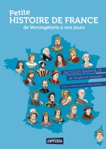 Petite histoire de France de Vercingétorix à nos jours (édition 2021)