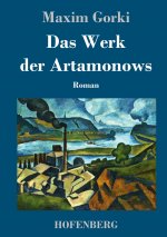 Werk der Artamonows