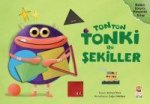 Tonton Tonki Ile Sekiller