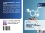 Chemistry and Applications Of Organogold Compounds
