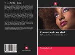 Consertando o cabelo