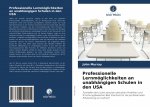 Professionelle Lernmoeglichkeiten an unabhangigen Schulen in den USA