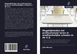 Mogelijkheden tot professioneel leren in onafhankelijke scholen in de V.S.