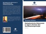 Metaphysische Dilemmata in Ayer's Version des Verifikationsprinzips