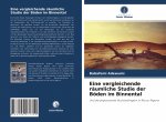 Eine vergleichende raumliche Studie der Boeden im Binnental