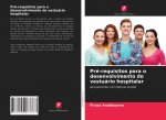 Pre-requisitos para o desenvolvimento do vestuario hospitalar