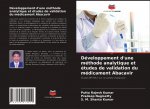 Developpement d'une methode analytique et etudes de validation du medicament Abacavir