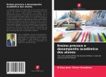 Ensino precoce e desempenho academico dos alunos