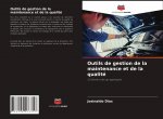 Outils de gestion de la maintenance et de la qualite