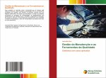 Gestao da Manutencao e as Ferramentas da Qualidade