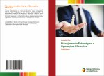 Planejamento Estrategico e Operacoes Eficientes