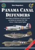 Panama Canal Defenders - Camouflage & Markings of Us Sixth Air Force & Antilles Air Command 1941-1945