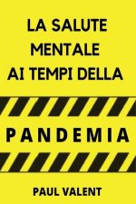 Salute Mentale Ai Tempi Della Pandemia