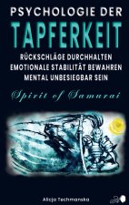 PSYCHOLOGIE DER TAPFERKEIT