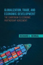 Globalization, Trade, and Economic Development: The Cariforum-Eu Economic Partnership Agreement