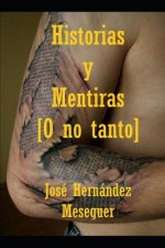 Historias Y Mentiras