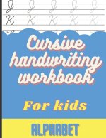 Cursive Handwriting Workbook for Kids