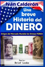 Breve Historia del Dinero