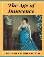 Age of Innocence by Edith Wharton (illustrated)