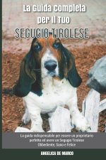 Guida Completa per Il Tuo Segugio Tirolese