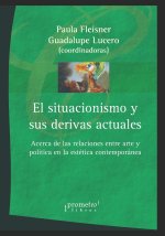 situacionismo y sus derivas actuales