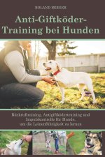 Anti-Giftkoeder-Training bei Hunden