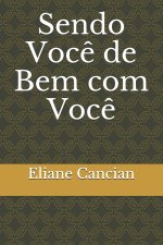 Sendo Voce de Bem com Voce
