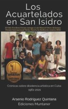 Acuartelados en San isidro