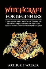 Witchcraft For Beginners