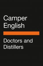 Doctors and Distillers