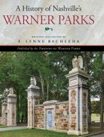 History of Nashville's Warner Parks