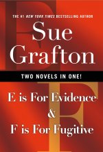 E Is for Evidence & F Is for Fugitive