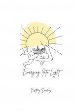 Emerging Into Light