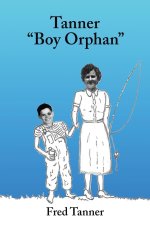 Tanner, Boy Orphan