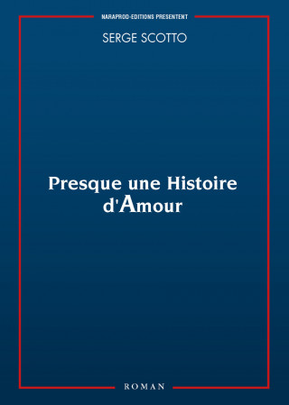 Presque une Histoire d'Amour