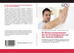 El Direccionamiento de la Investigación en las Universidades