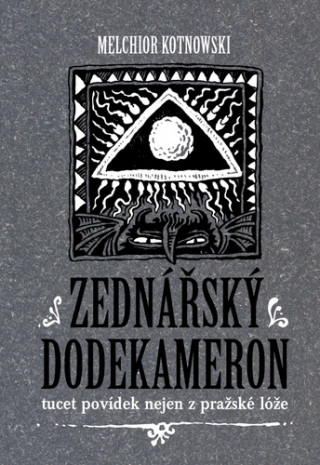 Zednďż˝ďż˝skďż˝ dodekameron