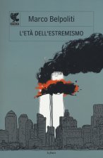L'eta dell'estremismo
