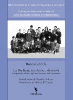 Basilicata tra i banchi di scuola. Dal periodo fascista agli anni Sessanta del Novecento