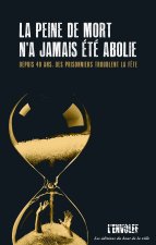 Peine de mort n'a jamais été abolie (La)