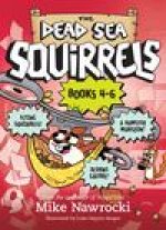 The Dead Sea Squirrels 3-Pack Books 4-6: Squirrelnapped! / Tree-Mendous Trouble / Whirly Squirrelies