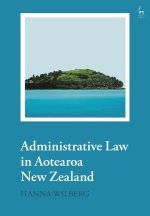 Principles of Administrative Law in Aotearoa New Zealand