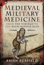 Medieval Military Medicine