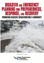 Disaster and Emergency Planning for Preparedness, Response, and Recovery