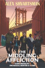 The Middling Affliction: The Conradverse Chronicles, Book 1