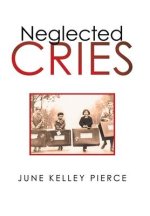 Neglected Cries