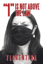 1 Is Not Above the Law