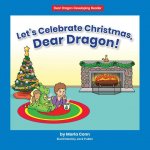 Let's Celebrate Christmas, Dear Dragon!